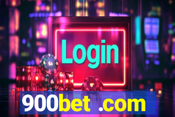 900bet .com